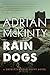 Rain Dogs: A Detective Sean Duffy Novel (Sean Duffy Thrillers)