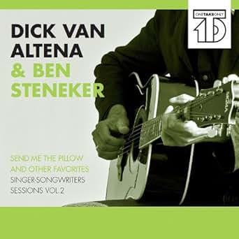 Send Me The Pillow By Ben Steneker Dick Van Altena On Amazon Music