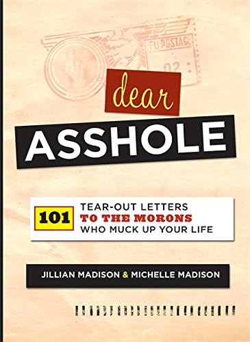 DEAR ASSHOLE