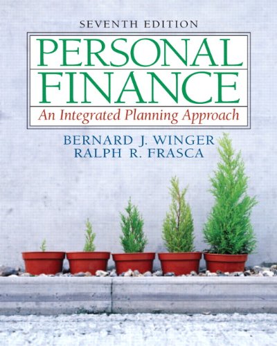 Personal Finance: An Integrated Planning Approach (7th Edition)