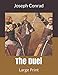 The Duel: Large Print by Joseph Conrad