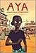 Aya by Marguerite Abouet, Clément Oubrerie