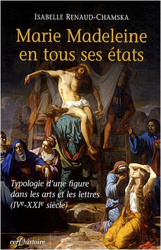 Marie Madeleine en tous ses états