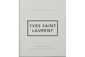 The Little Guide to Yves Saint Laurent