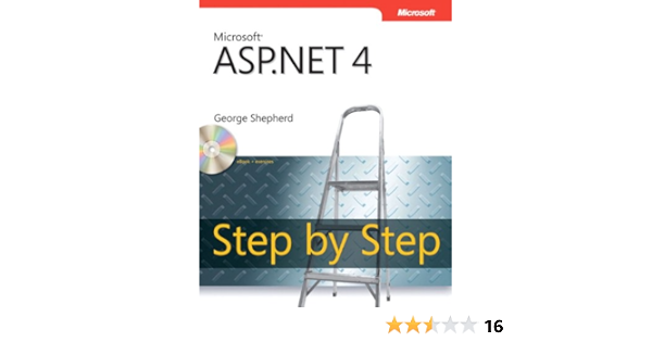Microsoft Asp Net 4 Step By Step Shepherd George Amazon Com Books