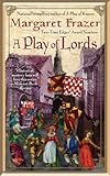 Front cover for the book A Play of Lords by Margaret Frazer
