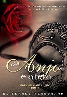 Livro O Anjo e a Fera (Novos Contos de Fadas Livro 2)
