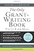 The Only Grant-Writing Book You'll Ever Need