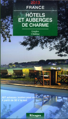 Hôtels et auberges de charme, France