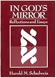 In God's Mirror: Reflections and Essays
