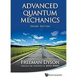 ADVANCED QUANTUM MECHANICS (SECOND EDITION)