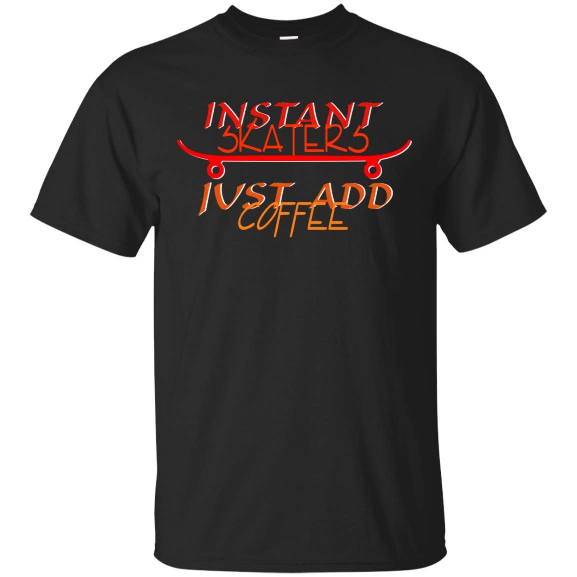 Instant Skaters Just Add Coffee Funny Coffee T Shirt