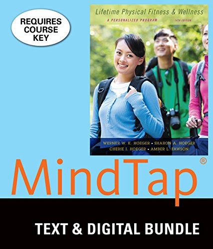 Bundle: Lifetime Physical Fitness and Wellness: A Personalized Program, Loose-leaf Version, 14th + LMS Integrated for MindTap Health Care, 1 term (6 months) Printed Access Card