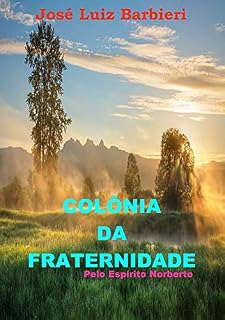 Livro Colônia Da Fraternidade