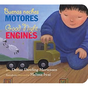 Buenas noches motores/Good Night Engines bilingual board book (Spanish and English Edition)