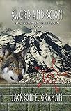 Sword and Scion 03: The Reign of Delusion by Jackson E. Graham