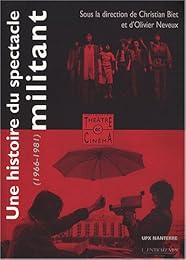 Une  histoire du spectacle militant