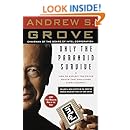 Only the Paranoid Survive: How to Exploit the Crisis Points That Challenge Every Company