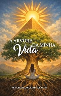 Livro A ARVORE DA MINHA VIDA (Caminhos da Alma)