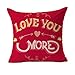 4TH Emotion Love You More Red Home Decor Throw Pillow Case Cushion Cover 18 x 18 Inch Cotton Linen(Valentine's Day Gift)