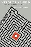 Virgil's Aeneid: Interpretation and Influence by Michael C. J. Putnam