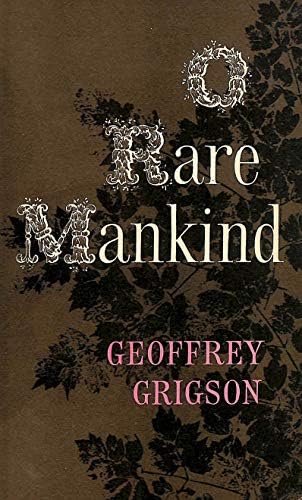 O Rare Mankind Hardcover – 1 Dec. 1963