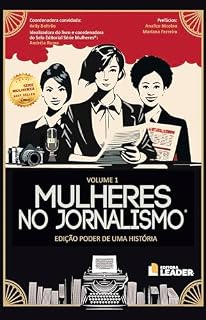 Livro Mulheres no Jornalismo - volume 1: Edição poder de uma história