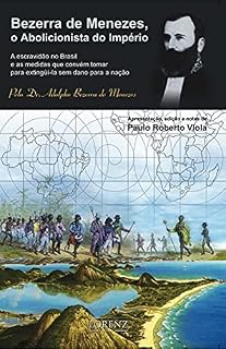 Livro Bezerra de Menezes, O Abolicionista do Império