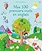 Mes 100 premiers mots en anglais (Cent premiers mots autocollants) (French Edition) by 