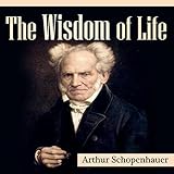 The Wisdom of Life