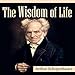 The Wisdom of Life