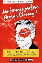 Ma femme préfère George Clooney !