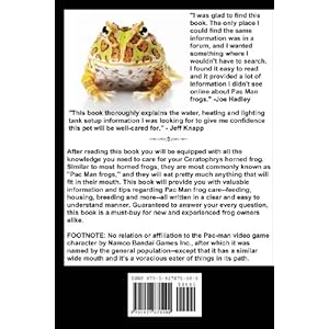 Ceratophrys: Horned Frogs as Pets: Common name: "Pac Man Frogs"