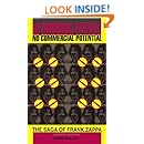 No Commercial Potential: The Saga Of Frank Zappa