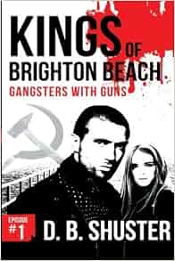 Kings Of Brighton Beach Episode 1 Part One Gangsters