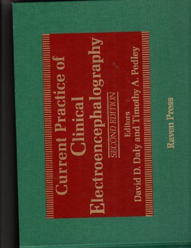 Current Practice of Clinical Electroencephalography