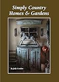 Simply Country Homes and Gardens