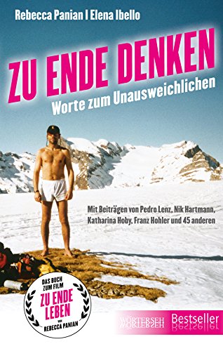 Zu Ende Denken Worte Zum Unausweichlichen German Edition - 