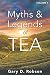 Myths & Legends of Tea, Volume 1 by 
