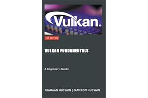 Vulkan Fundamentals: A Beginner's Guide (Vulcan Fundamentals)