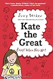 Kate the Great, Except When She's Not