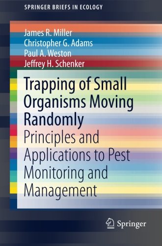 Trapping of Small Organisms Moving Randomly: Principles and Applications to Pest Monitoring and Management (SpringerBriefs in Ecology)