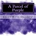 A Parcel of Purple: Picture Book for Dementia Patients (L2) (Volume 5) by Emma Rose Sparrow