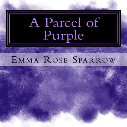 A Parcel of Purple: Picture Book for Dementia Patients (L2) (Volume 5) by Emma Rose Sparrow