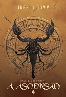 Livro A Ascensão : Crônicas de Keierth