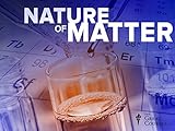 The Nature of Matter: Understanding the Physical World