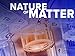 The Nature of Matter: Understanding the Physical World