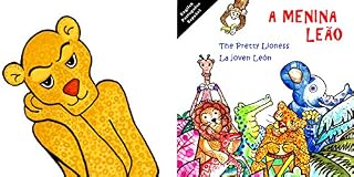 Livro A MENINA LEÃO: La joven león - The pretty lioness