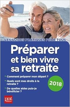 Préparer et bien vivre sa retraite Préparer et bien vivre sa retraite
