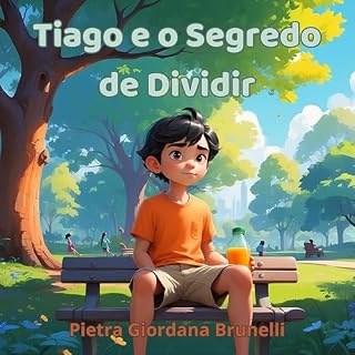 Livro Tiago e o Segredo de Dividir
